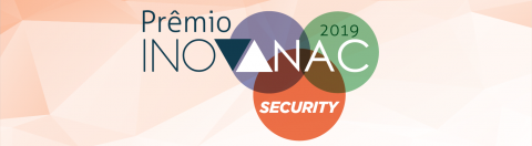 ANAC lança Prêmio InovANAC Security