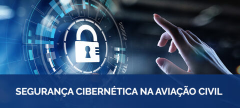 Anac avalia gestão da segurança cibernética de operadores aeroportuários e aéreos