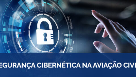 Anac avalia gestão da segurança cibernética de operadores aeroportuários e aéreos